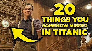 20 Things You Somehow Missed In Titanic