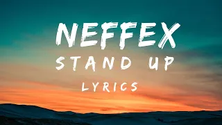 NEFFEX Stand up  Lyrics