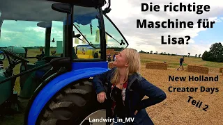 New Holland Creator Days Teil 2! Boomer, die richtige Maschine für Lisa! + T7.315 HD + CR 8.90