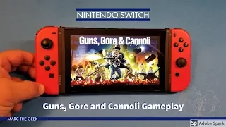 Nintendo Switch: Guns, Gore and Cannoli Gameplay