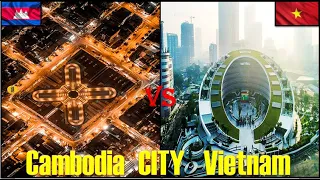 PHNOM PENH  vs HO CHI MINH city 2021-/Remix Some Cities/-