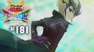 Yu-Gi-Oh! ARC-V Tag Force Special - Episode 181