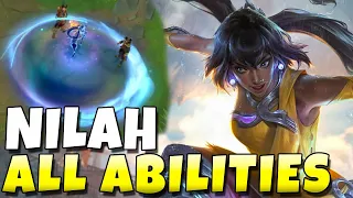 NILAH ALL ABILITIES REVEALED!