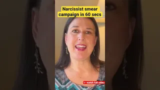 Narcissist Smear Campaign In 60 Secs