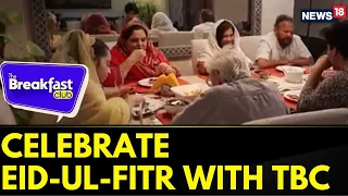 Eid Celebrations 2024: India Gears Up To Celebrate Eid-Ul-Fitr Tomorrow | The Breakfast Club