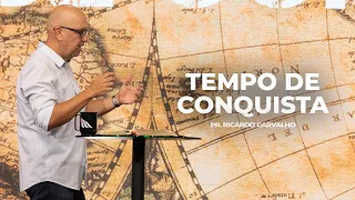 Tempo de Conquista | Pr. Ricardo Carvalho | Mananciais RJ