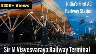 SMVT Railway Station | India's First AC Railway Terminal - Bangalore | Airport Like Railway Station