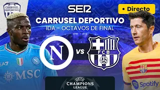 🏆⚽️ SSC NAPOLI vs FC BARCELONA | Octavos  - UEFA Champions League EN DIRECTO