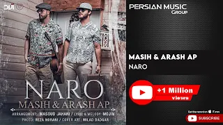 Masih & Arash AP - Naro ( مسیح و آرش ای پی - نرو )