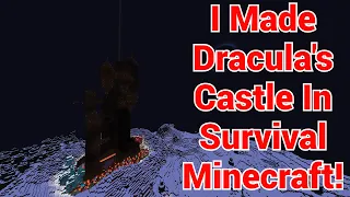 So I Made Dracula's Castle From Castlevania in Survival Minecraft! | Cinematic |