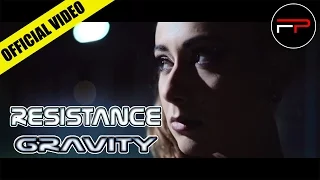 Resistance - Gravity (Yangi Edit) Official Video