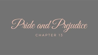 Pride and Prejudice - Chapter 13 [Audiobook]