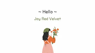 Hello - Joy Red Velvet - [Han/Rom/Eng]