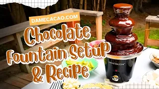 Chocolate Fountain Setup Guide + Recipe (and FAQ)