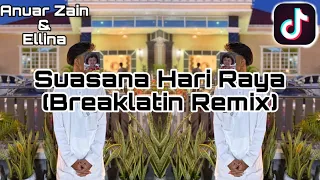 DJ SUASANA HARI RAYA REMIX - Semporna Breaklatin