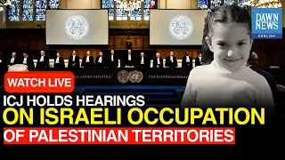 🔴LIVE: ICJ Holds Hearing On Israeli Occupation Case Of Palestine Territories | Dawn News English