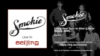 Smokie - Living Next Door to Alice - Live in Beijing 2000