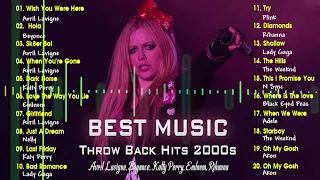Best Music 2000 | Rihanna, Eminem, Katy Perry, Avril Lavigne, Lady Gaga | Throwback Hits 2000s Vol.2