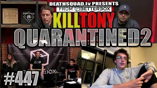 KILL TONY #447 - STUDIO SESSIONS 2