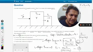 A constant horizontal force F is applied to a block Y. Block Y is in contact with a separate block X