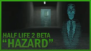 Half Life 2 Beta: "Hazard"