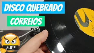 Disco de Vinil Quebrado Recebido via Correios (CET) - Lamentável! 😤😠😡🤬