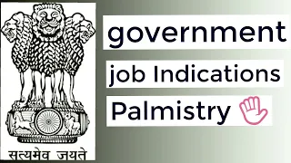 Government job Indications || palmistry || government officer's palm
