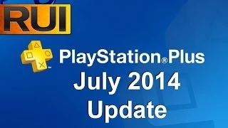 Playstation Plus - July 2014 [EU & NA]
