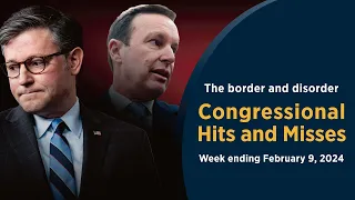 The border and disorder — Congressional Hits and Misses