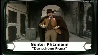 Günter Pfitzmann: "Der schöne Franz" (1976)