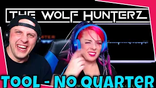 Tool - No Quarter (Lyrics) THE WOLF HUNTERZ Reactions