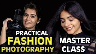 Fashion Photography Detailed Practical MASTERCLASS video like never before| FULL Modelling Shoot!!