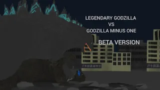 Legendary Godzilla vs Godzilla Minus One/Dc2 Animation [BETA]
