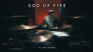 Fit For A King - God of Fire (Drum Cover)