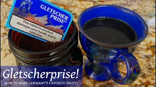 How to make “Gletscherprise” Style Snuff at Home! (TASTES JUST LIKE PÖSCHL’S!)