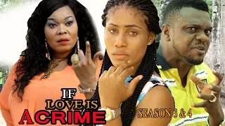 If Love is a crime Season 3 $ 4 - Movies 2017 | Latest Nollywood Movies 2017 | Family movie