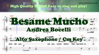 Besame Mucho - Andrea Bocelli (Alto Saxophone Sheet Music Cm Key / Karaoke / Easy Solo Cover)