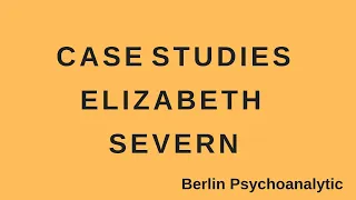 Case Studies: Elizabeth Severn