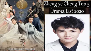 Chinese Actor Zheng Ye Cheng Top 5 Drama List 2020