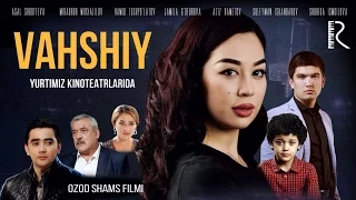 Vahshiy (treyler) | Вахший (трейлер) #UydaQoling