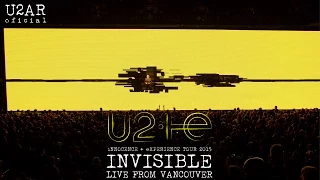 U2 iNNOCENCE + eXPERIENCE Tour: Invisible - Live from Vancouver (Opening Night) 2015