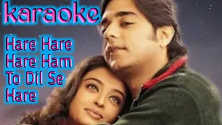 Hare hare hare hum to dil se haare karaoke || opm malwa