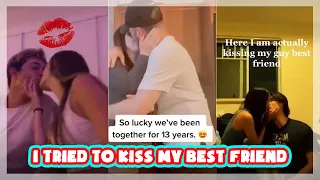 Today I Tried to kiss My best friend #3 💋 New Trend TikTok Compilation 2021 😘