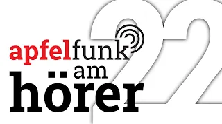 Apfelfunk am Hörer #022​ - 29. Oktober 2021