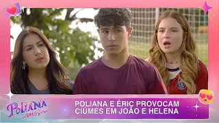 Poliana e Éric provocam ciúmes em João e Helena | Poliana Moça