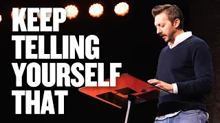 Keep Telling Yourself That | Amen, Part 2 | Pastor Levi Lusko