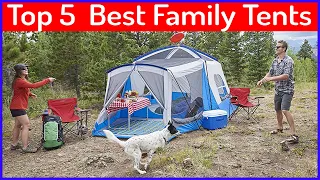 Top 5  Best Family Tents in 2020