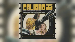 Calibro 35 - L'appuntamento [Audio]