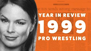 Pro Wrestling In 1999, What Happened?