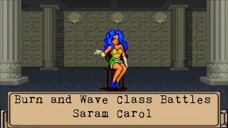 Last Bible III - Boss - Burn and Wave Class Battles - Saram Carol